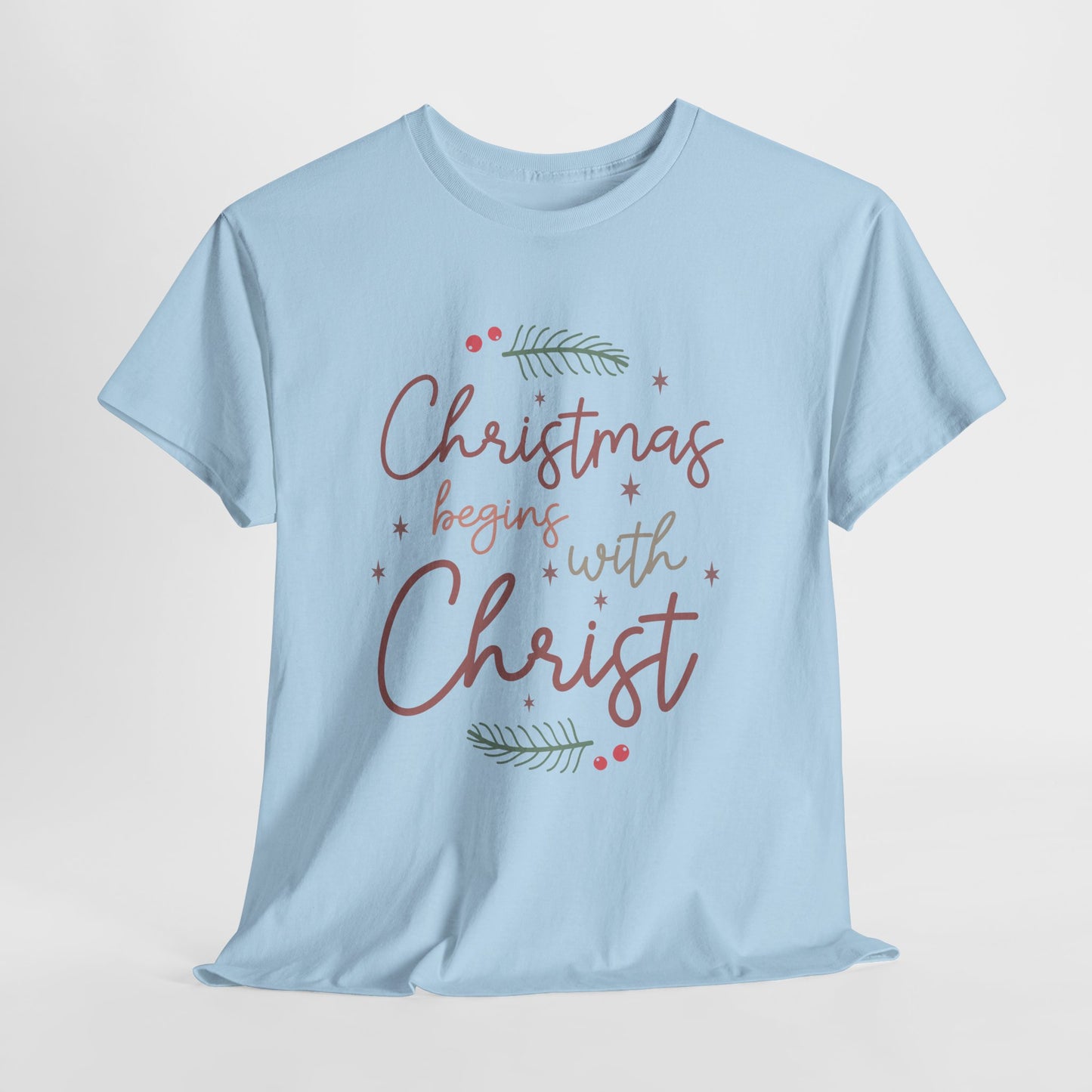 Christmas Begins with Christ Shirt - Hand-Lettered Nativity Faith Gift