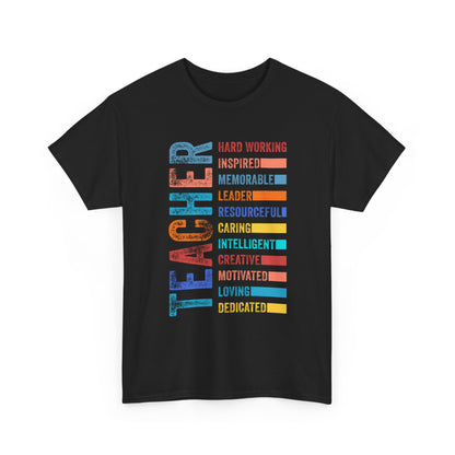 TEACHER Acronym Shirt - Colorful Back to School Gift for Teachers, Appreciation Tee, Educator Staff T-Shirt