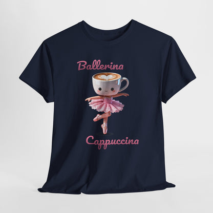 Ballerina Cappuccina Shirt – Cute Coffee Ballet Kawaii Tee