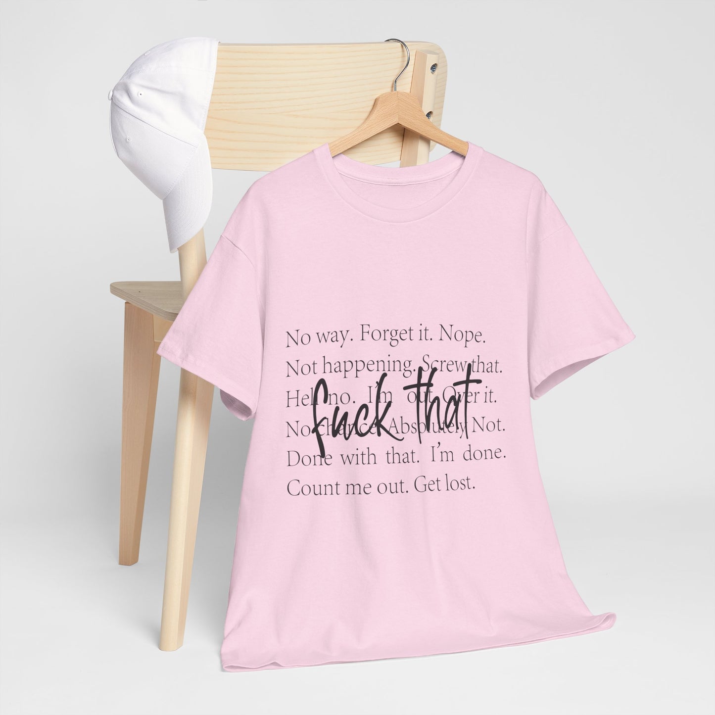 Fuck That T-Shirt - Funny Anti-Meeting WFH Tee