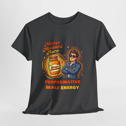 Mango Mustard Aura Shirt – Performative Male Energy Meme Tee