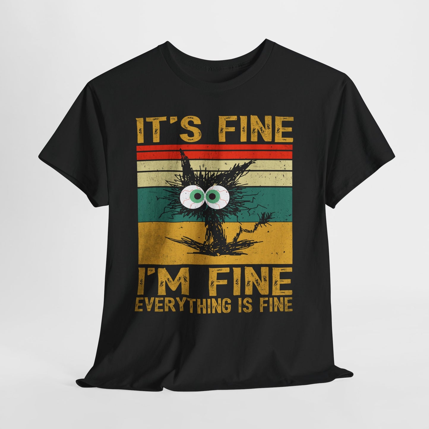 It’s Fine I’m Fine Shirt - Funny Stressed Cat Retro Tee
