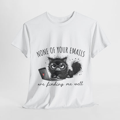Work From Home Grumpy Cat T-Shirt - None of Your Emails Tee