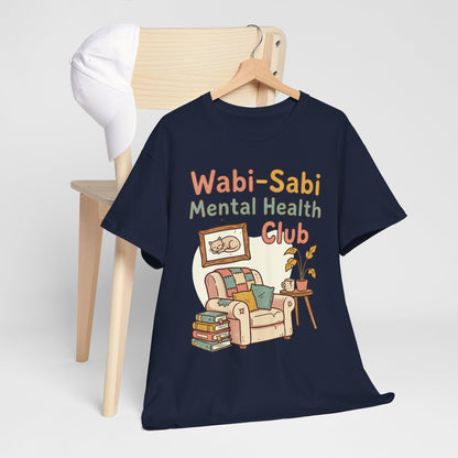 Wabi-Sabi Mental Health Club Shirt – Cozy Self-Care Aesthetic Tee
