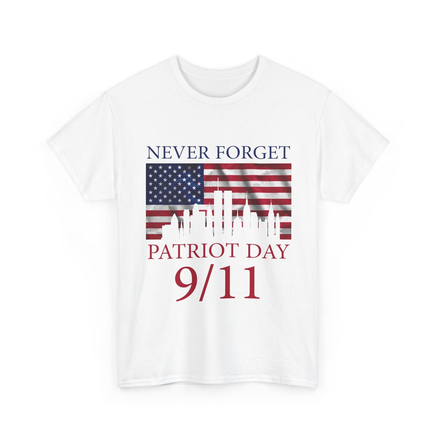 Patriot Day 9/11 T-Shirt - Never Forget American Flag NYC Memorial Tee