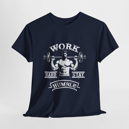 Work Hard Stay Humble Gym Shirt - Motivational Tee