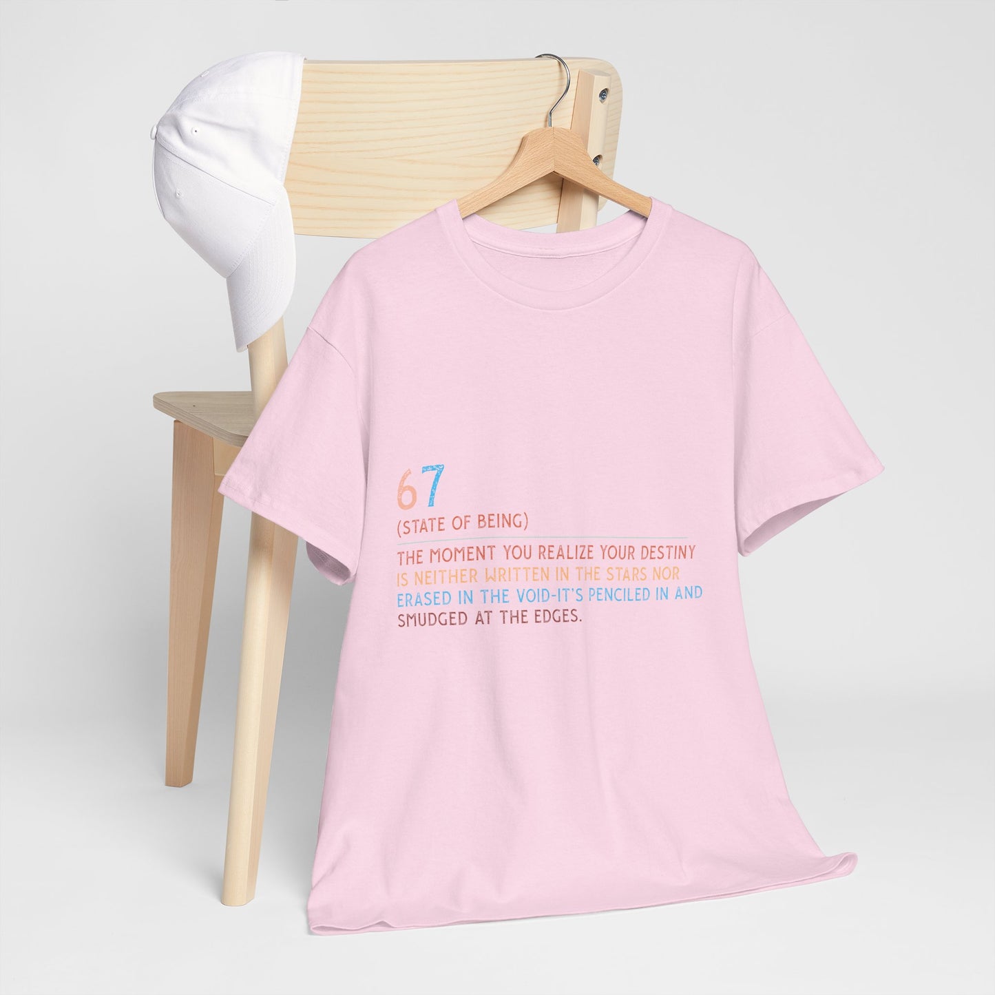 67 State of Being Shirt - Aesthetic Definition Tee