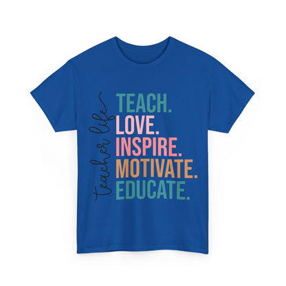 Teach Love Inspire Motivate Educate Shirt - Minimalist Teacher Life Tee, Positive Education Shirt Gift for Educators & Coaches