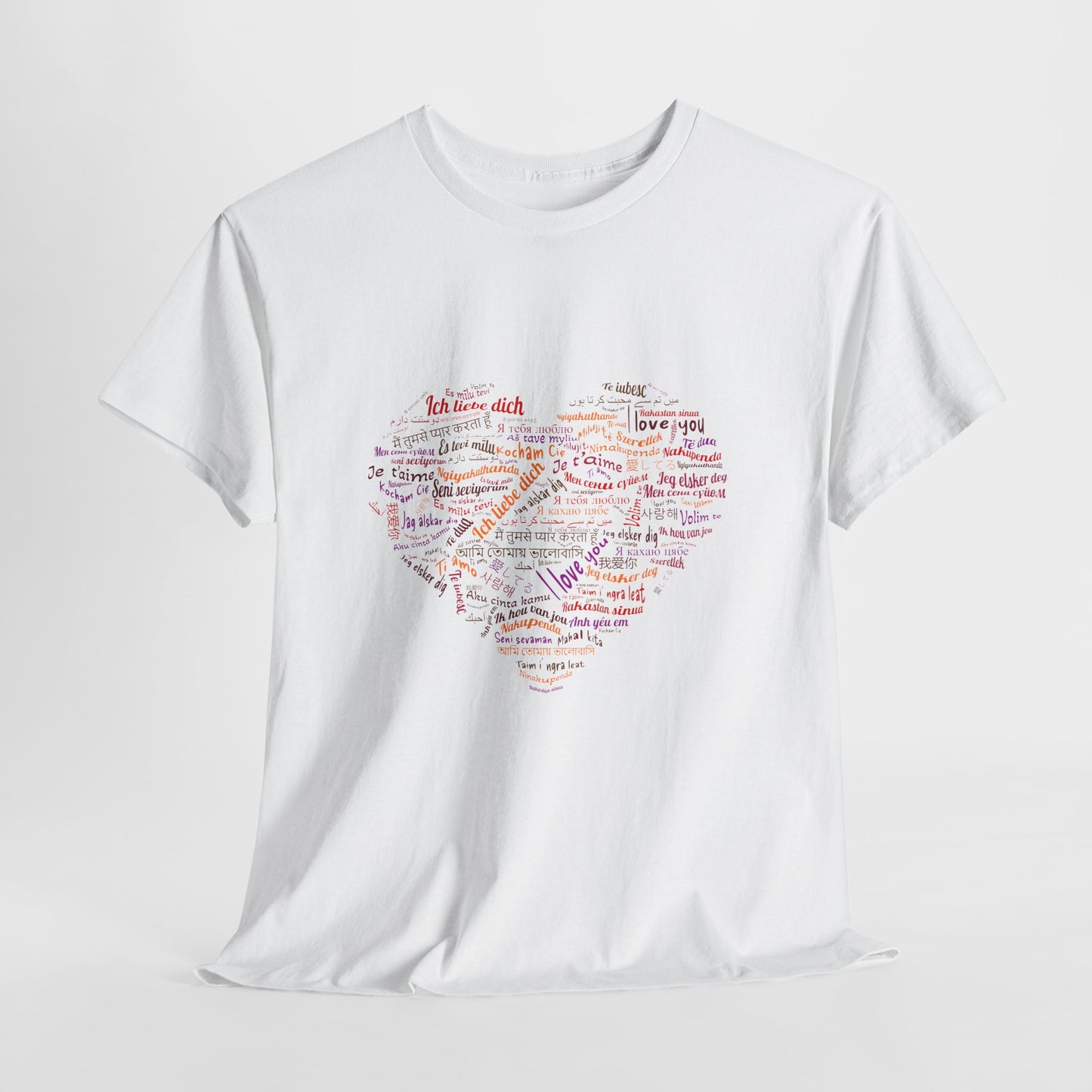 I Love You in Every Language T-Shirt - Multilingual Heart Design - Romantic Gift for Valentines Day, Anniversary, or Birthday