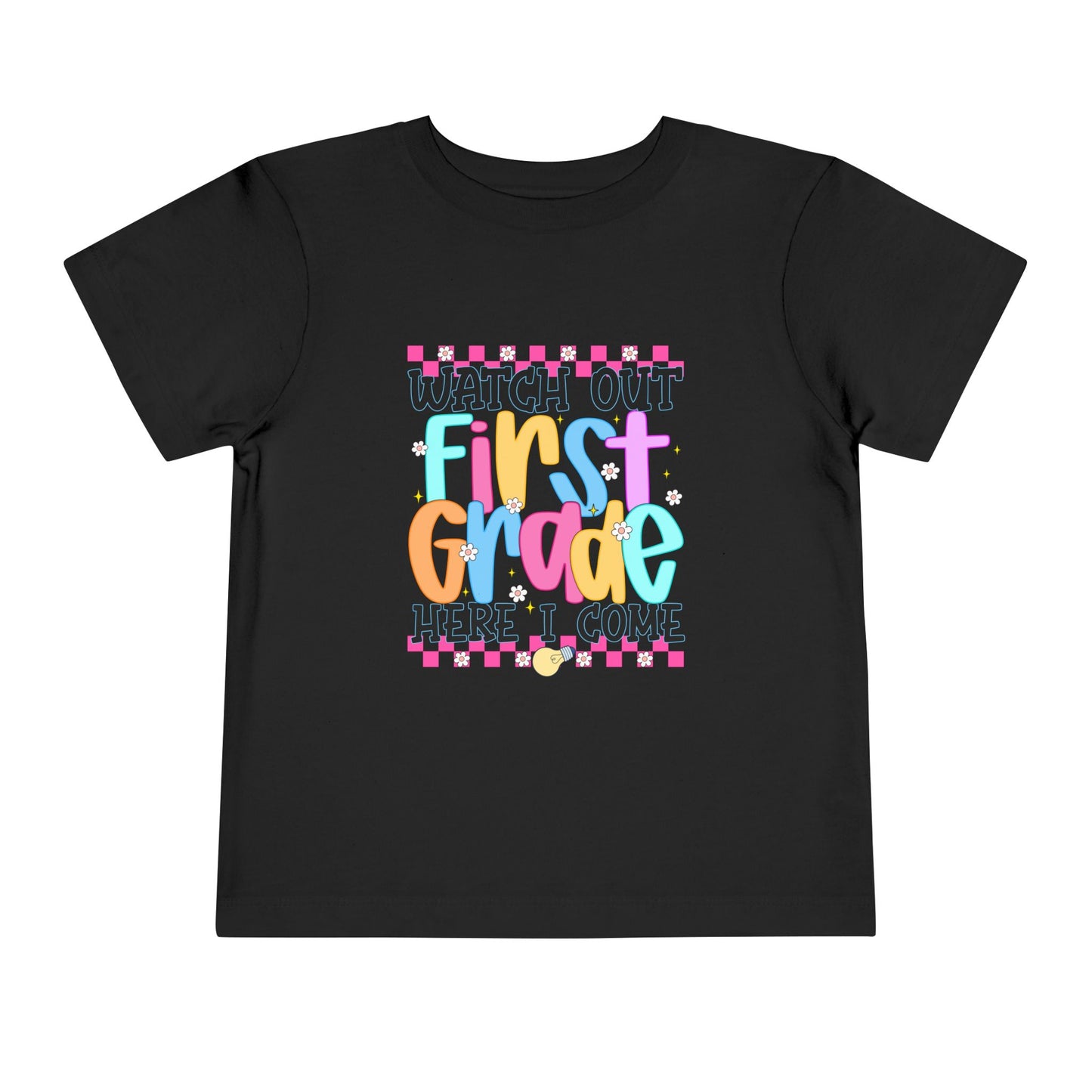 Watch Out First Grade Shirt - Fun Toddler Tee for Back to School, Colorful First Day Outfit for Kids, 1st Grade Here I Come Gift Idea
