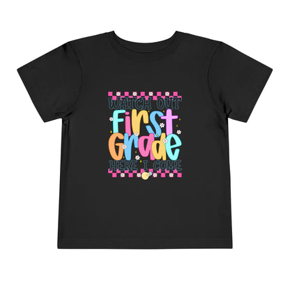 Watch Out First Grade Shirt - Fun Toddler Tee for Back to School, Colorful First Day Outfit for Kids, 1st Grade Here I Come Gift Idea