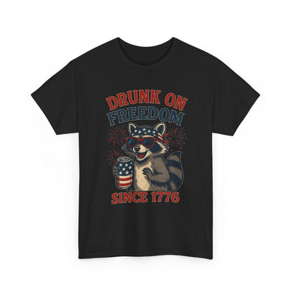 Drunk on Freedom Since 1776 T-Shirt - Funny Patriotic 4th of July Tee