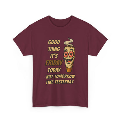 Good Thing It's Friday T-Shirt - Funny Chill Cartoon Tee