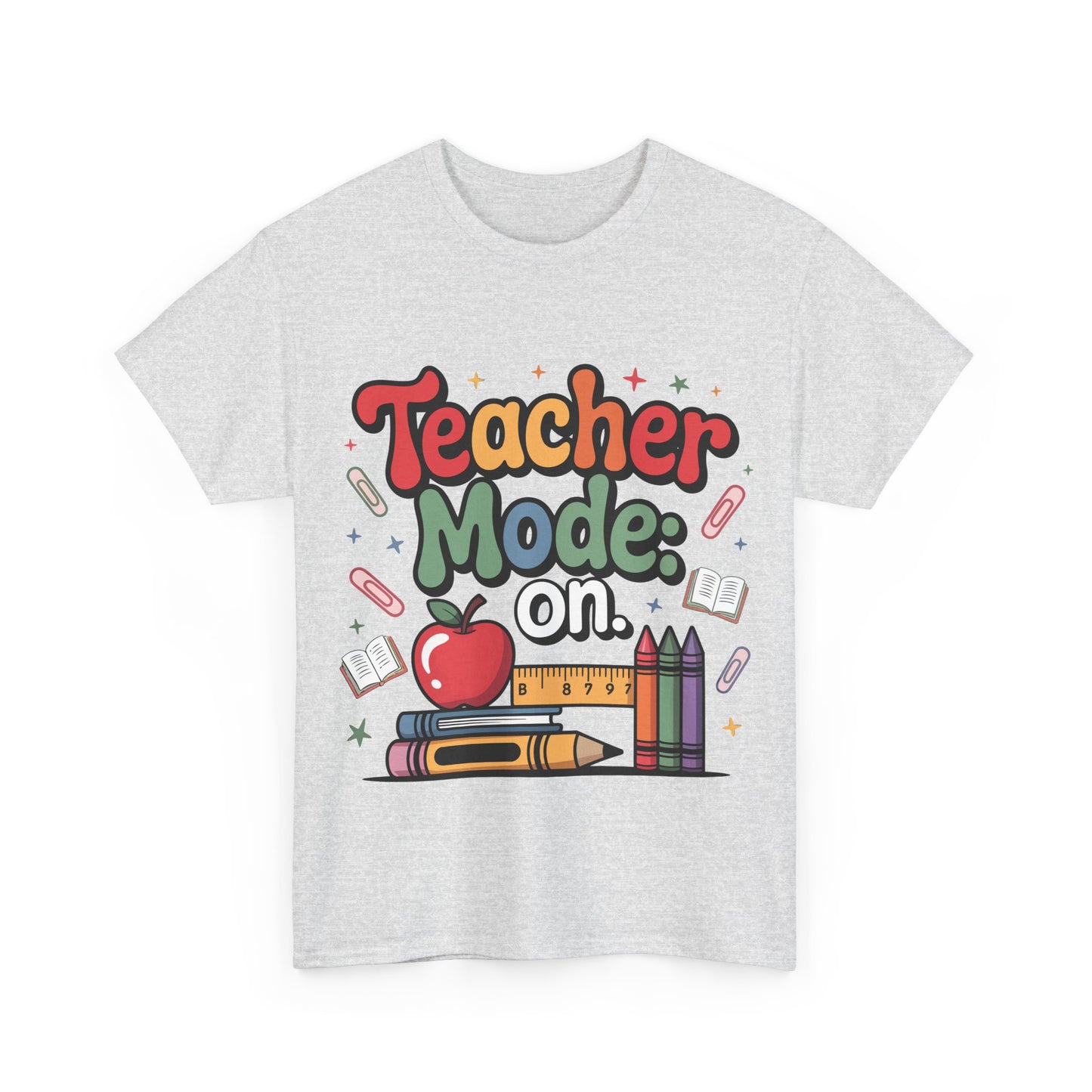 Teacher Mode On Shirt - Cute Back to School Tee with Crayons, Books & Apple, Positive Teacher Gift for Classroom Heroes