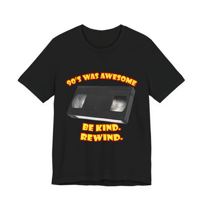 Be Kind Rewind T-Shirt - Retro VHS 90s Tee