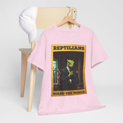Reptilians Ruled the World Shirt - Reptilian Meme Satire Tee
