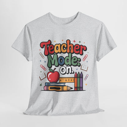 Teacher Mode On Shirt - Cute Back to School Tee with Crayons, Books & Apple, Positive Teacher Gift for Classroom Heroes