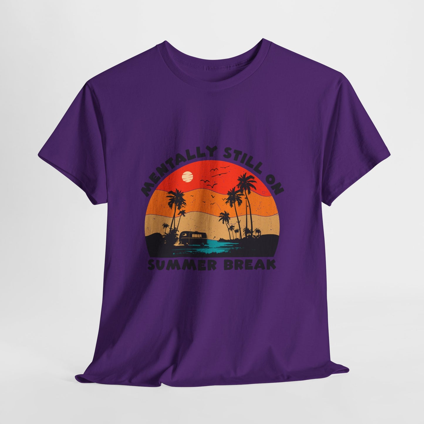 Still on Summer Break Shirt - Funny Back to School Tee, Retro Sunset Vanlife Vibes, Mentally on Vacation Graphic Tee for Students & Teachers