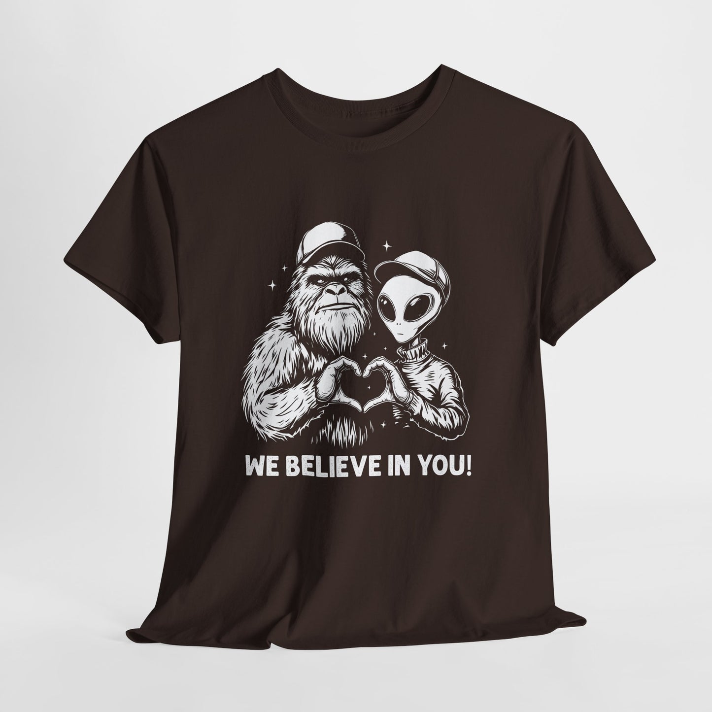 We Believe In You T-Shirt - Bigfoot & Alien Heart Hands Tee