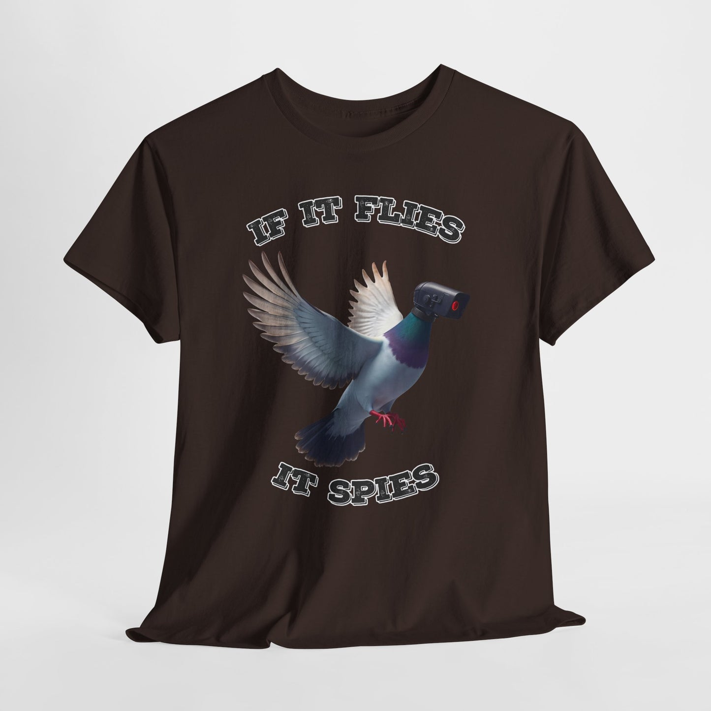 If It Flies It Spies Shirt - Pigeon Surveillance Meme Tee