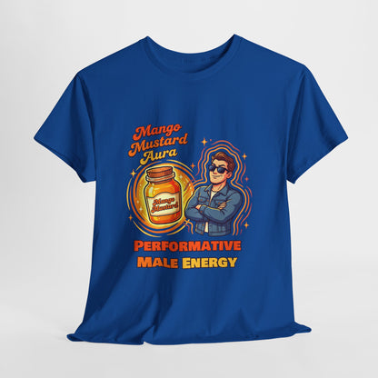 Mango Mustard Aura Shirt – Performative Male Energy Meme Tee