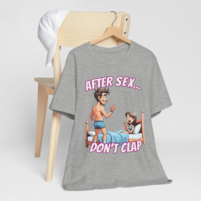 After Sex Don't Clap Shirt - Funny Cringe Cartoon Tee - Awkward Humor T-Shirt for Fans of Secondhand Embarrassment