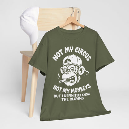 Not My Circus Not My Monkeys Shirt - Sarcastic Monkey Tee