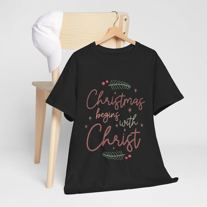 Christmas Begins with Christ Shirt - Hand-Lettered Nativity Faith Gift