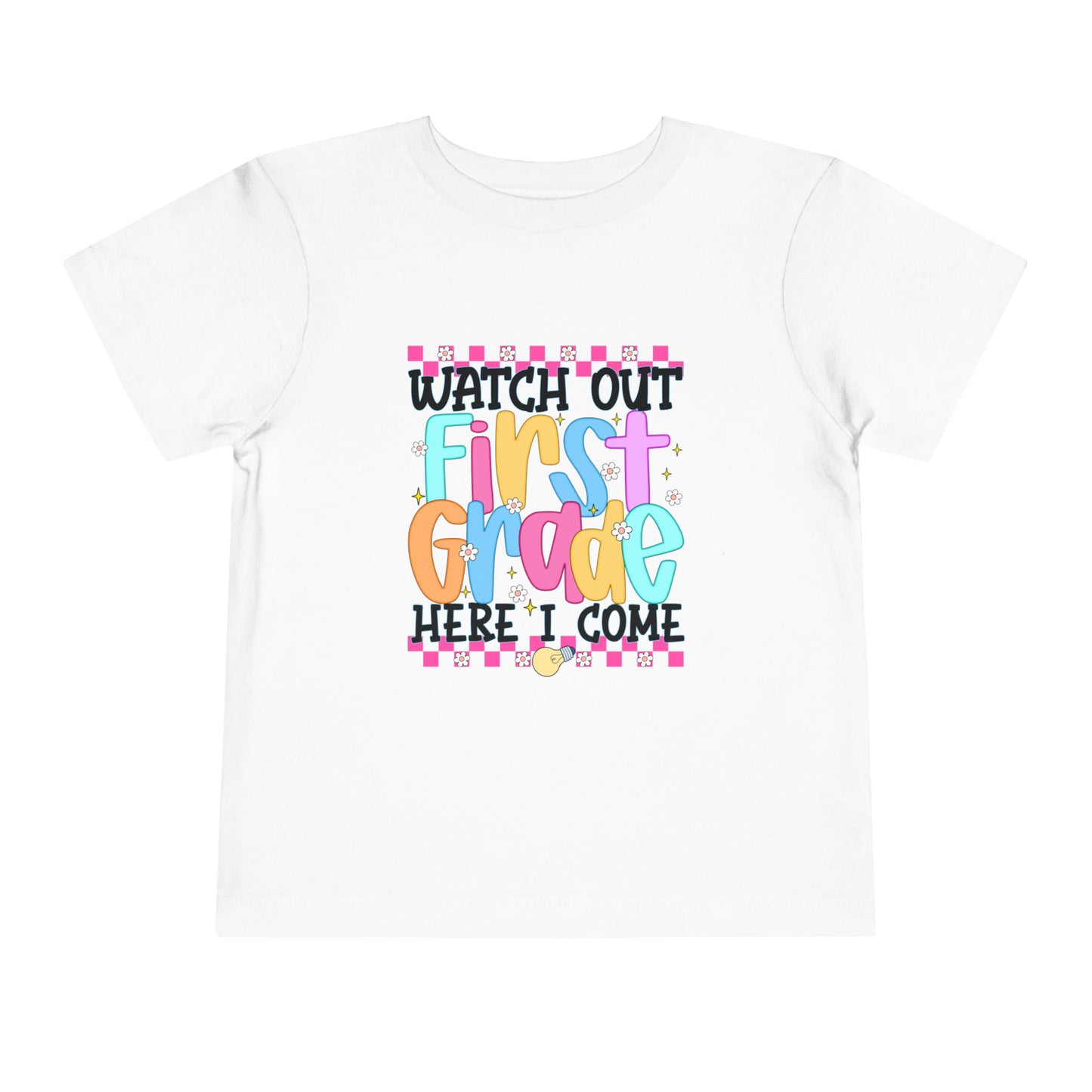 Watch Out First Grade Shirt - Fun Toddler Tee for Back to School, Colorful First Day Outfit for Kids, 1st Grade Here I Come Gift Idea